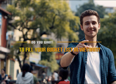 DO YOU WANT TO FILL YOUR BUCKET LIST IN VIETNAM?
